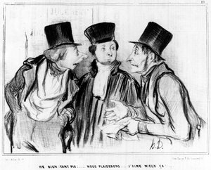 Hey, gut. Macht nichts! wir werden plädieren... das gefällt mir besser!... , Karikatur von Honoré Daumier (1808-1879). Charivari von Honoré Daumier