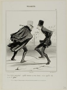 „Elf Grad Celsius! Schau, wie es dich aussehen lässt! Und das nennt man das Jahr der Gnade!“, Platte 1 aus Vulgarités von Honoré Victorin Daumier