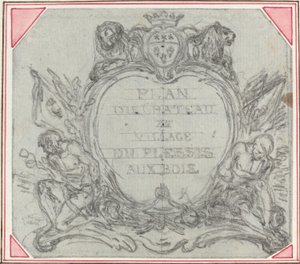 Titelkartusche für eine Karte des Schlosses und Dorfes Le Plessis aux Bois von Hubert Francois Gravelot