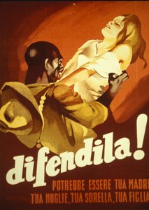Plakat, das eine junge Frau zeigt, die von einem farbigen Mann angegriffen wird: Verteidige sie, sie könnte deine Mutter, deine Frau, deine Schwester, deine Tochter sein. Italien