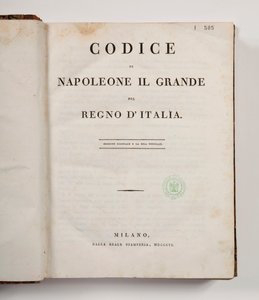 Code Napoléon des Großen für das Königreich Italien, aufgeschlagen auf der Titelseite, veröffentlicht in Mailand, dalla reale Stamperia, 1806