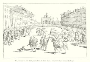 Ein Karussell im 16. Jahrhundert auf der Piazza Santa Croce, Faksimile eines zeitgenössischen Stichs von Italian School
