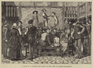 Ein Schauspiel in einem Londoner Gasthof zur Zeit von Königin Elisabeth