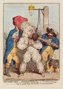 Vergeltung: Teeren und Federn oder Die Rache des Patrioten, veröffentlicht 1795, handkolorierte Gravur von James Gillray