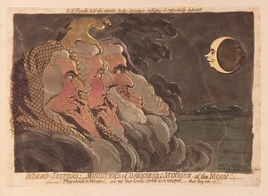 Weird Sisters: Minister der Dunkelheit: Günstlinge des Mondes von James Gillray