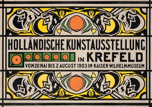 Plakat zur Werbung für die Niederländische Kunstausstellung im Kaiser Wilhelm Museum in Krefeld von Johan Thorn Prikker