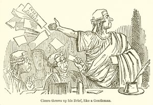 Cicero wirft seinen Fall wie ein Gentleman auf