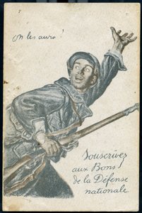 Postkarte des Abonnements zum Sprung der Nationalen Verteidigung, die einen Soldaten zeigt, der an die Front geht und ruft: „Wir werden sie haben“