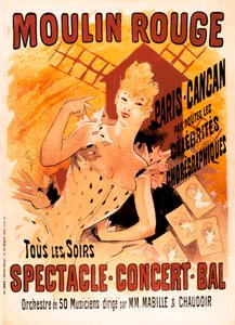Werbung für das Moulin Rouge und die Cancan-Tänzerinnen