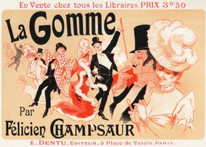 Bal in Paris. Plakat von Jules Cheret für das Stück: La Gomme, von Felicien Champsaur, um 1889 von Jules Cheret