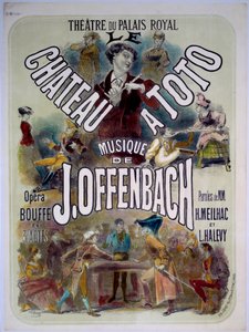 Plakat für „Le chateau a Toto“ mit Musik von Jacques Offenbach (1819-1880) im Theatre du Palais Royal, Illustration von Jules Cheret (1836-1932), 1868