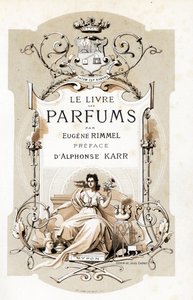 Titelseite mit einem Wappen und einer Frau, die eine Rose hält, auf einem Thron sitzend - Illustration von Jules Cheret (1836-1932) aus Le Livre des Parfums von Eugene Rimmel (1820-1887), Frankreich