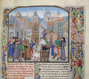 Hinrichtung von Guillaume Sanche IV de Pommiers, Vizegraf von Fronsac in Bordeaux im Jahr 1375, ca. 1470-1475 von Loyset Liedet