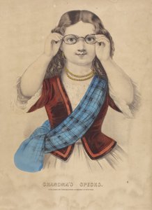 Omas "Brille" von Nathaniel Currier