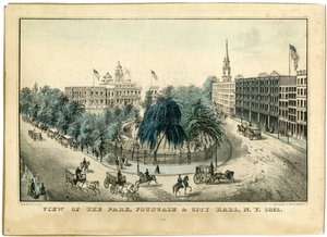 Blick auf den Park, Brunnen und Rathaus, N.Y. 1851