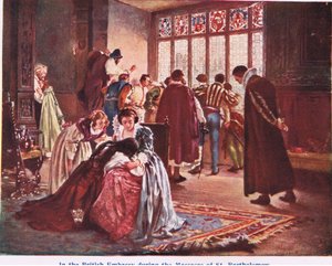 Die britische Botschaft am Tag des Bartholomäusmassakers