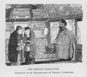 Der britische Charakter, Neigung, sich von fremden Währungen verunsichern zu lassen von Pont