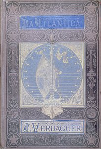 La Atlantida von Jacinto Verdaguer (1845-1902), Ausgabe in Kastilisch, veröffentlicht in Barcelona 1878 von Spanish School