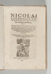De revolutionibus orbium coelestium von Nikolaus Kopernikus (1473-1543) mit De libris revolutionum Nicolai Copernici Narratio prima von Georg Johann Rheticus (1514-74), Basel: Heinrich Petri von Swiss School