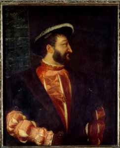 Porträt des Königs von Frankreich Franz I. (1494-1547) von Tiziano Vecelli