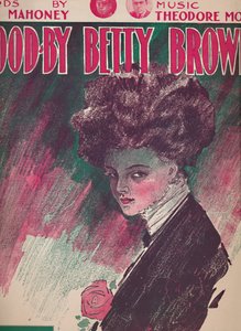 Goodby Betty Brown, 1910 von Unbekannt