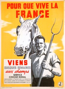 Damit Frankreich leben kann, verbringen Sie ein paar Wochen mit der Feldarbeit, 1940-1944