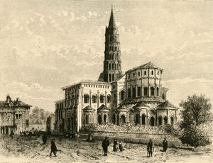 St. Sernin, Toulouse, 1890