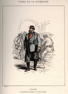 Kommune von Paris: Kostüm von COLONEL COMMANDING LES BATALLIONS DE LA PLACE VENDOME (13) in „Les Communeux“ von Unbekannt