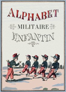 Titelblatt des Buches "Kinder-Militäralphabet". Bildgebung von Pont-a-Mousson, um 1890. 20 Seiten. von Unbekannt