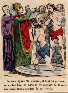 Sein Gelübde war erfüllt, Clovis wurde in der Kathedrale von Reims von Saint Rémi, Bischof der Stadt, getauft von Unknown artist