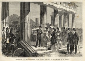 Reise der Kaiserin Eugenie nach Griechenland - Reise der Kaiserin Eugenie nach Griechenland - Besuch des Parthenons in Athen - im Jahr 1869