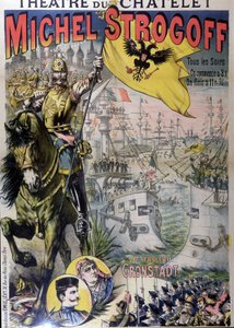 Poster für „Michel Strogoff“ im Théâtre du Châtelet, n.d. 19. Jahrhundert von Unknown artist
