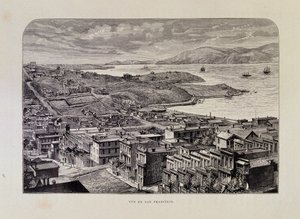 Ansicht von San Francisco im 19. Jahrhundert