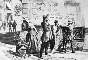 Viva Verdi: Begeisterte Inschriften für Giuseppe Verdi in Neapel (Königreich beider Sizilien) unter der österreichischen Besatzung 1859, nach dem Verbot seiner Oper „Un Ballo in maschera“ (V.E.R.D.I. = Vittorio Emanuele Re d