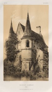 Architektur Pittoresque oder Denkmäler des XV. und XVI. Jahrhunderts: Schlösser Frankreichs des XV. und XVI. Jahrhunderts: Pl. 98, Herrenhaus von Ansac (Corrèze)