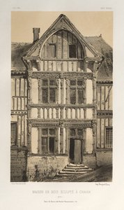 Architektur Pittoresque oder Denkmäler des 15. und 16. Jahrhunderts: Schlösser Frankreichs des 15. und 16. Jahrhunderts: Pl. 25, Holzgeschnitztes Haus in Cravan (Yonne) von Victor Petit