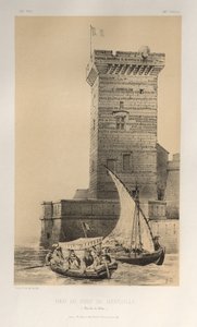 Architektur Pittoresque oder Denkmäler des 15. und 16. Jahrhunderts: Schlösser Frankreichs des 15. und 16. Jahrhunderts: Pl. 34, Turm des Hafens von Marseille (Bouches-du-Rhône) von Victor Petit