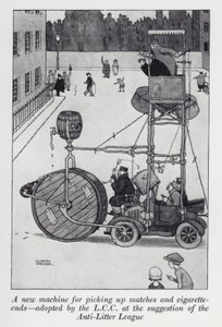 Eine neue Maschine zum Aufsammeln von Streichhölzern und Zigarettenstummeln, die auf Vorschlag der Anti-Litter League vom LCC übernommen wurde von William Heath Robinson