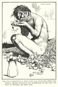 Denn ein Weitnasenriese hatte jeden Topf, jede Pfanne, jeden Kessel, jede Bratpfanne und jede Tropfpfanne im Land verschluckt, weil ihm Windmühlen fehlten, sein tägliches Brot von William Heath Robinson