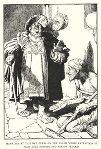 Viele sind heute Herzöge auf der Erde, deren Herkunft von einigen Trägern und Ablasshändlern stammt von William Heath Robinson