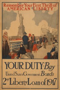 Erinnere dich an deinen ersten Nervenkitzel der amerikanischen Freiheit, deine Pflicht, kaufe US-Regierungsanleihen, 2. Freiheitsanleihe von 1917