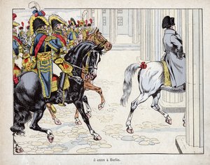 Er betritt Berlin - die Truppen von Napoleon I. betreten Berlin - 1806 - Lithografie von Job (Jacques Onfroy de Bréville) aus „Le Grand Napoléon des Petites Enfants“ 1893.