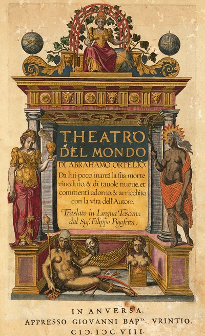 Theatrum orbis terrarum, von Abraham Ortelius, Titelseite der italienischen Ausgabe, übersetzt von Filippo Pigafetta von Abraham Ortelius