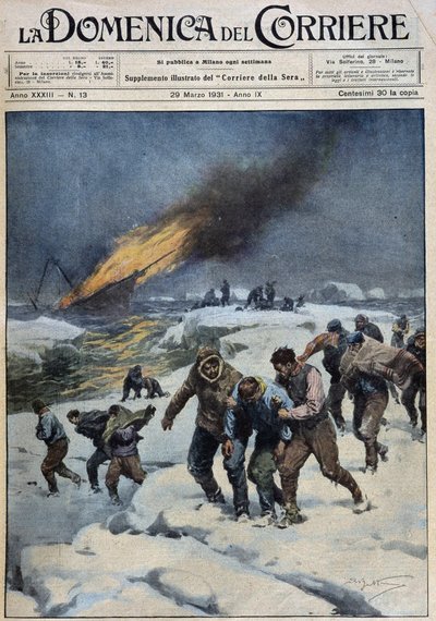 Nach der Explosion des Walfängers „Viking“, der tragische Marsch der Besatzung auf der Suche nach Rettung: Dieses Boot (im Hintergrund in Flammen) trug eine Filmexpedition - gezeichnet von A. Beltrame in „la Domenica del Corriere“ vom 29.03.1931 von Achille Beltrame