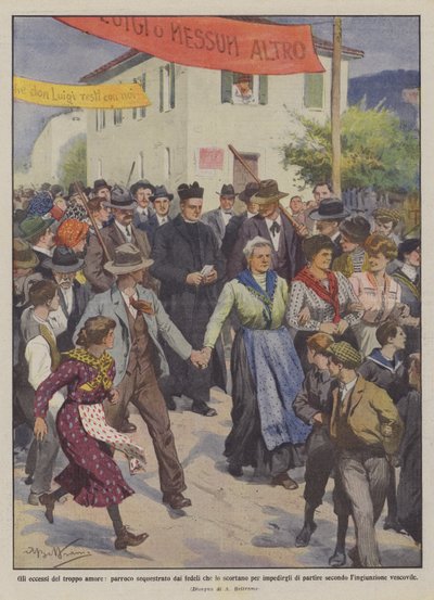 Die Exzesse der übermäßigen Liebe, ein Pfarrer wird von den Gläubigen entführt, die ihn begleiten, um ihn zu hindern von Achille Beltrame