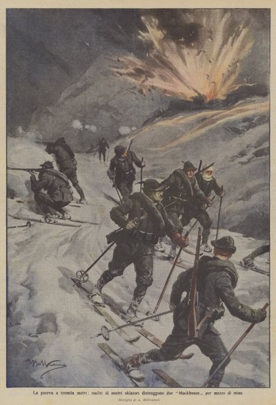 Der Krieg auf dreitausend Metern, unsere Skifahrer zerstören zwei Blockhäuser mit Minen von Achille Beltrame