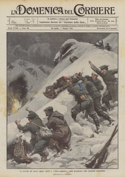 Die Einfälle unserer Alpini, explosive Fässer und Schlitten, die auf die österreichischen Stellungen geworfen werden von Achille Beltrame