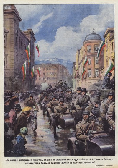 Die motorisierten deutschen Truppen, die mit Zustimmung der bulgarischen Regierung nach Bulgarien eingedrungen sind von Achille Beltrame