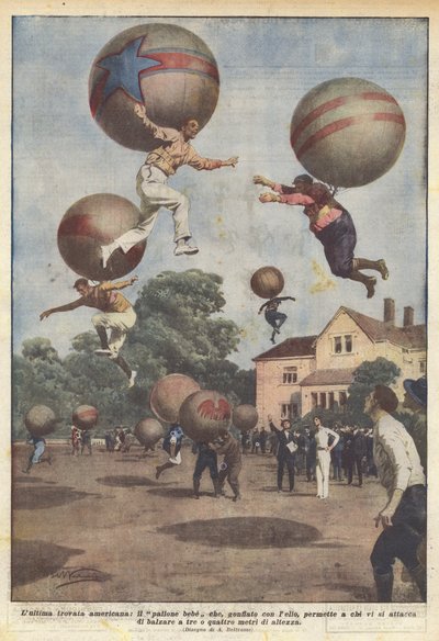 Die neueste amerikanische Erfindung, der Babyballon, der mit Helium aufgeblasen wird und es ermöglicht, dass... von Achille Beltrame