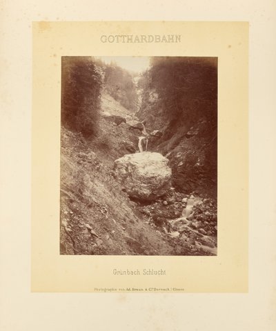 Gotthardbahn: Grünbachschlucht von Adolphe Braun and Cie